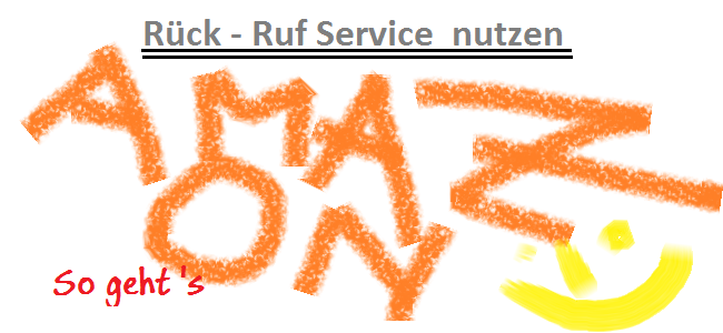 Amazon Rück ruf Service nutzen - so geht 's
