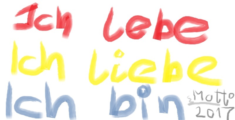 ich lebe-ichliebe-ichbin