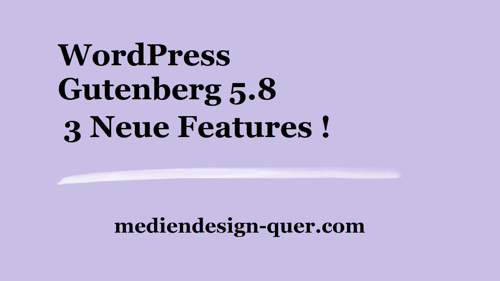 WordPress Gutenberg 5.8 – drei neue Features
